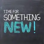 Time for something New